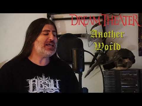 Dream Theater "A Change Of Seasons: Another World" ( Vocal cover )