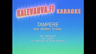 Kalevauva.fi - Tampere feat. Waltteri Torikka (Lyriikkavideo)