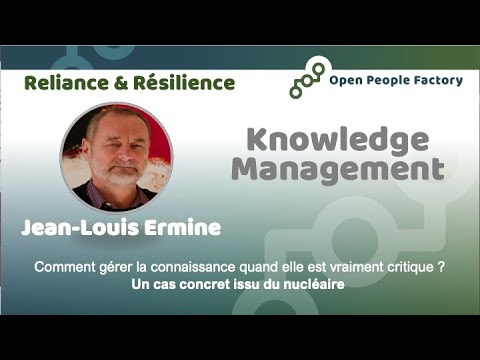 Reliance & Résilience KM Jean-Louis Ermine Un cas concret issu du nucléaire 20 juin 2022