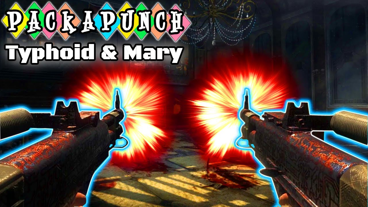 Pack-A-Punch - HS10 | Typhoid & Mary (Black Ops: Zombies)