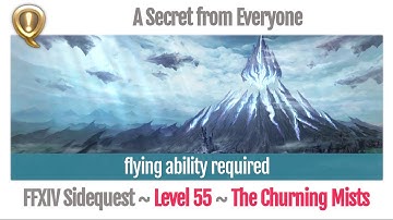 FFXIV A Secret from Everyone (flying ability required) - Heavensward