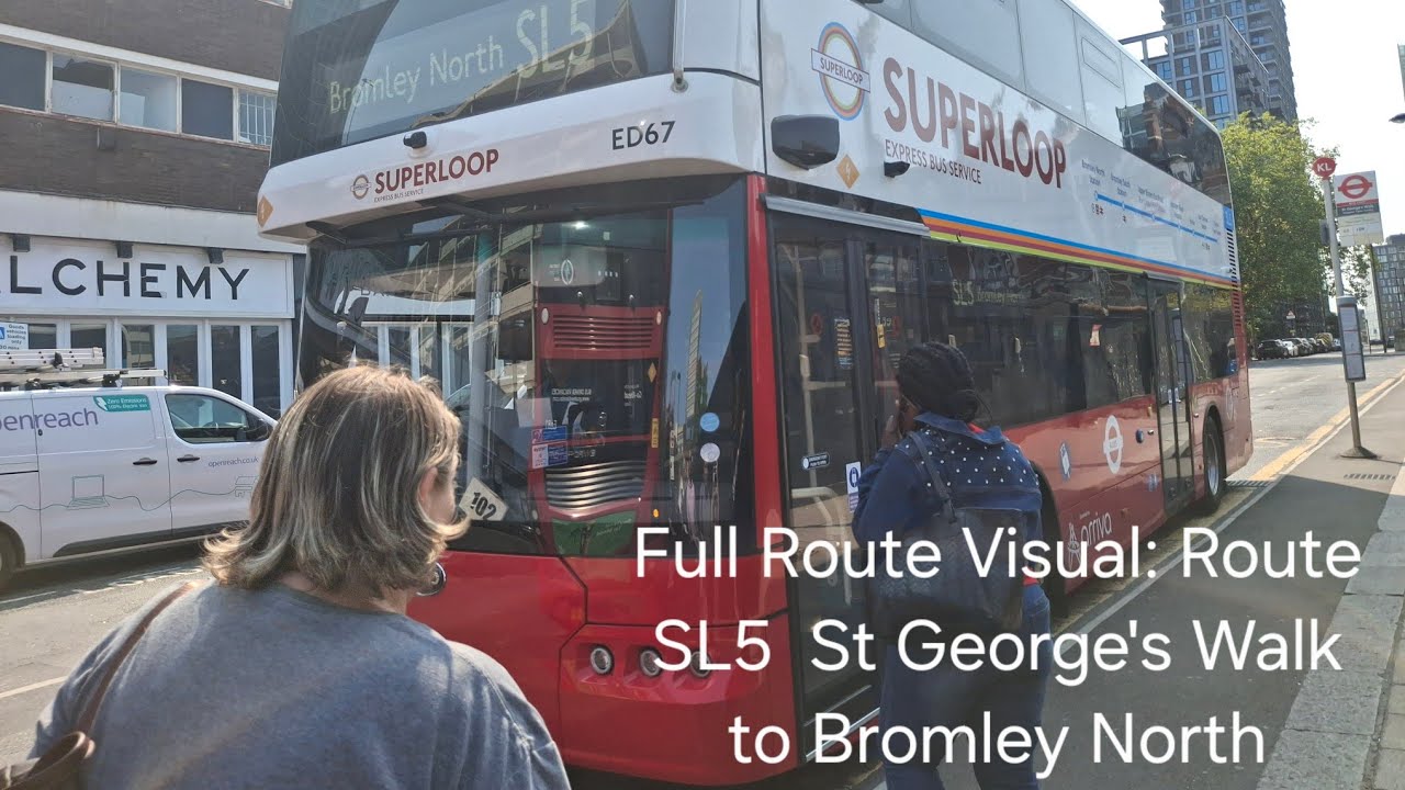*Full Route Visual* Route SL5  St George's Walk to Bromley North