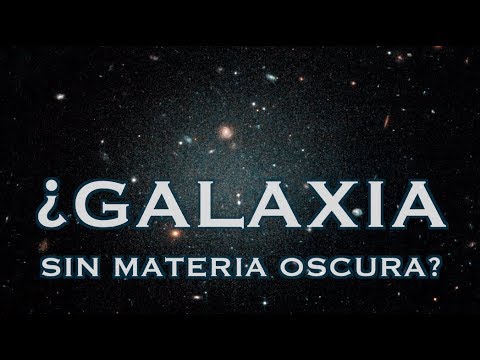 Vídeo: No Se Encontró Materia Oscura En Dos Galaxias. ¿Qué Esta Pasando? - Vista Alternativa