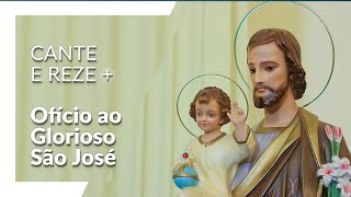Oficio do Glorioso São José - (texto e vídeos - Introdução e Ofício)