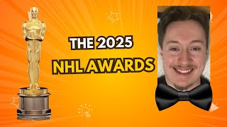 The 2025 NHL AWARDS
