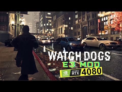 Watch Dogs: Definitive E3 Mod 2012 Reimagining - PC RTX 4080 4K 60 FPS Ultra Gameplay