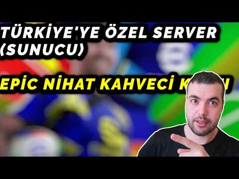 TÜRKİYE'YE ÖZEL SERVER (SUNUCU) ve EPİC NİHAT KAHVECİ KARTI RESMEN AÇIKLANDI (eFootball 2026 Mobile)