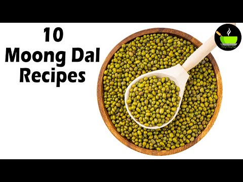 Top 10 Moong Dal Recipes | Moong Recipes | Mung Indian Recipe | 10 Tasty Recipe Ideas with Moong Dal | She Cooks