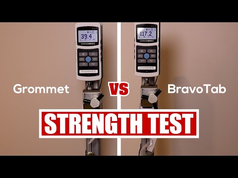 Grommet vs. BravoTab Strength Test