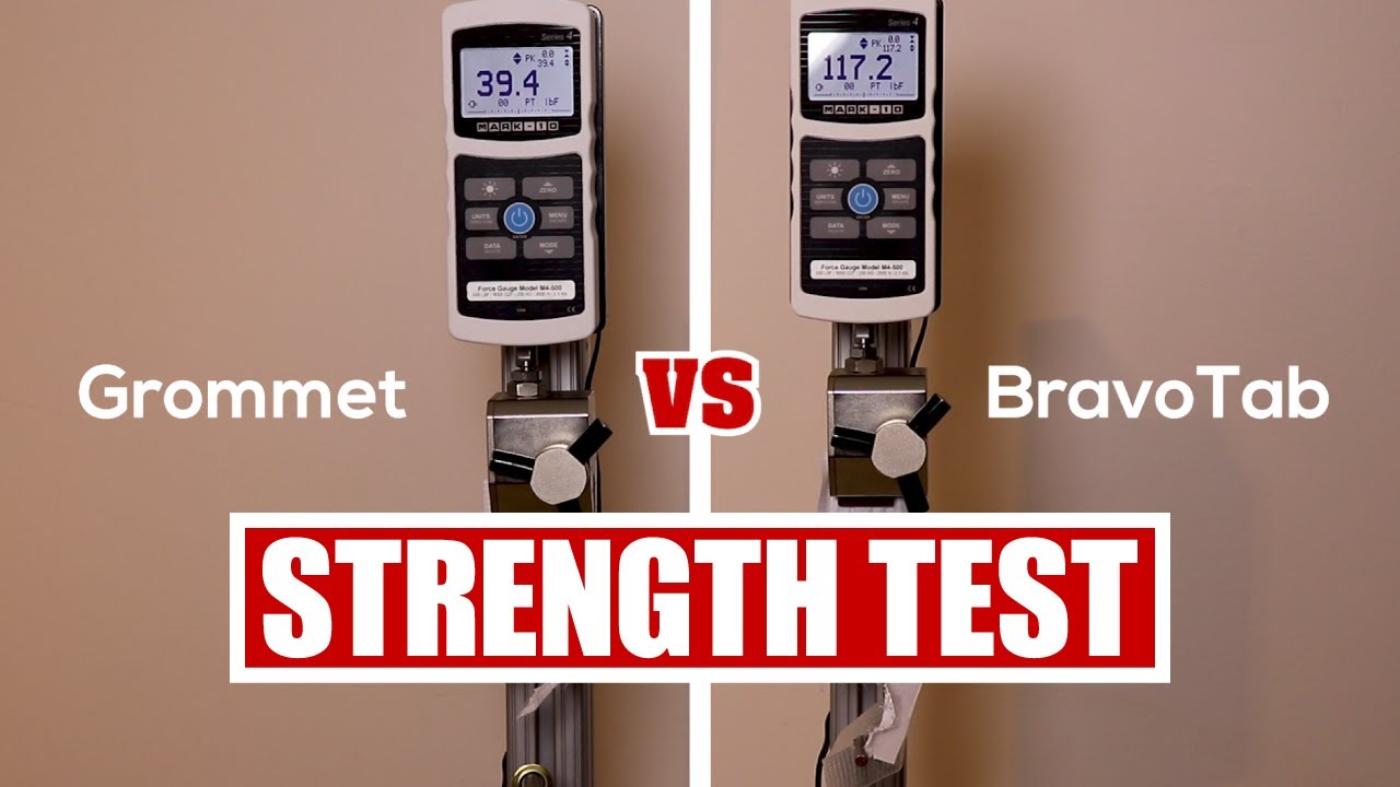 Grommet vs BravoTab Strength Test YouTube