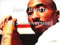 2pac  hard to find dj smith version