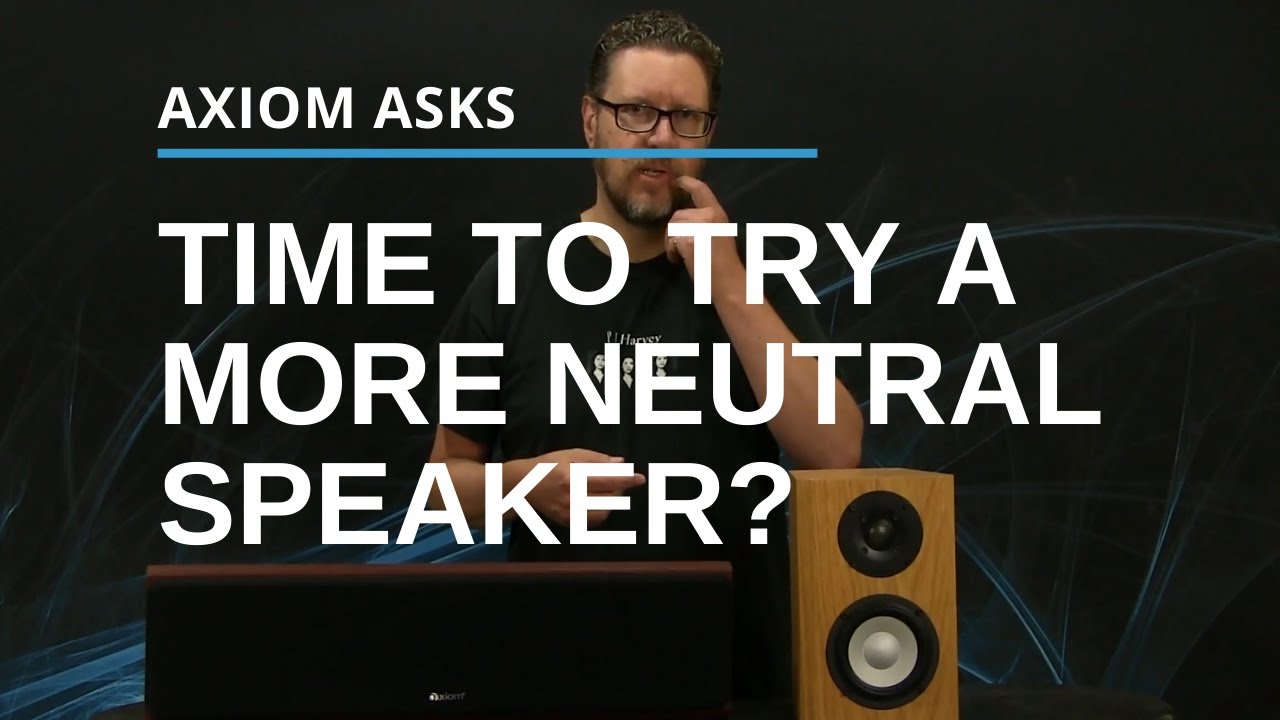 Watch Neutral Speakers: Why Everyone Should Try Them on YouTube Watch Neutral Speakers: Why Everyone Should Try Them on YouTube