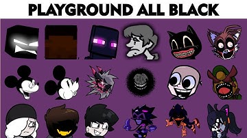 FNF Character Test | Gameplay VS My Playground | ALL Black Test