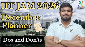 IIT JAM 2026 | December Planner | Dos and Dont