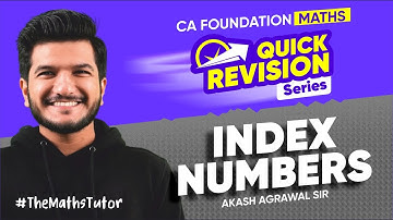 Index Numbers Quick Revision Series | CA Foundation May 2025 | Akash Agrawal