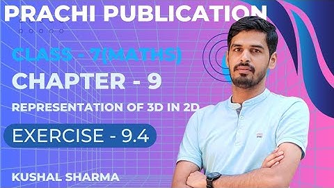 Class 7 Prachi chapter - 9(Representation of 3D in 2D) Ex 9.4 #maths #prachibook
