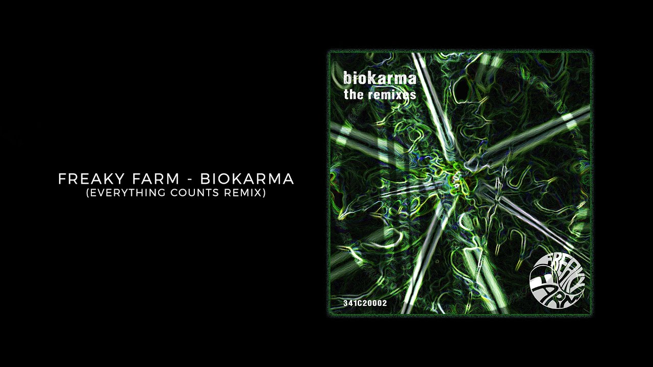Freaky Farm - Biokarma (Everything Counts Remix) [341-cuts]