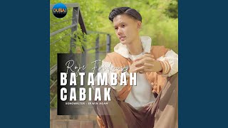 Download Lagu Batambah Cabiak MP3 Download Lagu Batambah Cabiak MP3