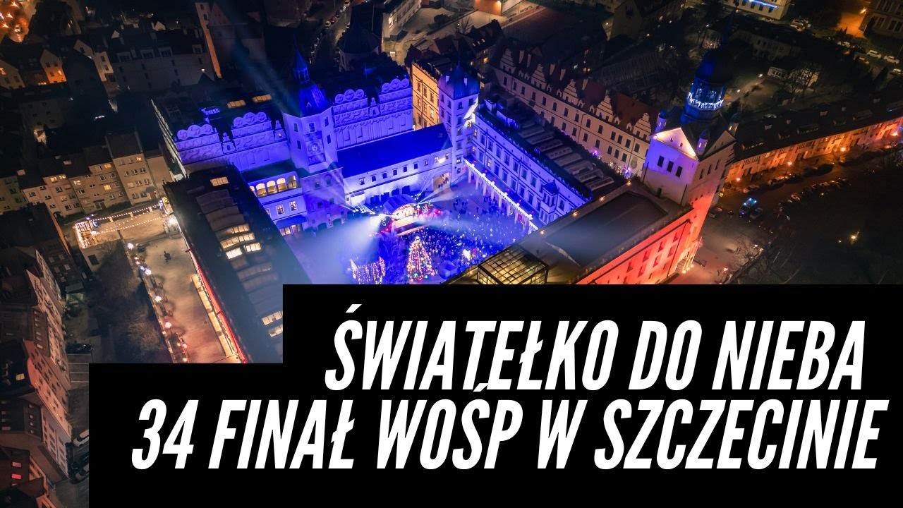 WOŚP 34 Finał Szczecin   światełko do nieba [drone video]