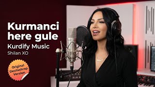 Kurmanci Here Gule 💛 | Shilan XO | Original Deutschrap Version | Kurdify Music