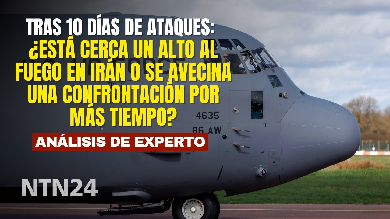 ¿Está cerca un alto al fuego en Irán o se avecina una confrontación por más tiempo? experto analiza