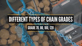 What are the Different Grades of Chain | Learn the Different Types of Chain Grades