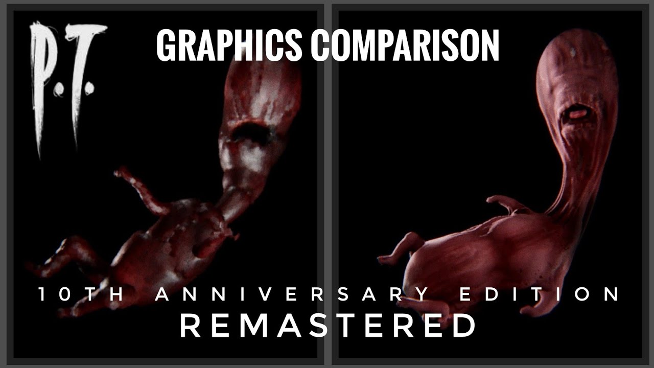 P.T. 10th Anniversary Edition: Graphics Comparison (2026)