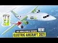 Top 9 Electric Planes and Recent Aviation Inventions Defying Sceptics in 2021