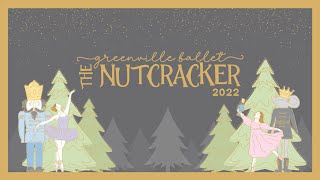 Nutcracker 2022 // Greenville Ballet // Full Length HD