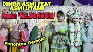 DINDA ASMI & MAMA ASMI UTAMI BIKIN PENONTON NAIK PANGGUNG SEMUA