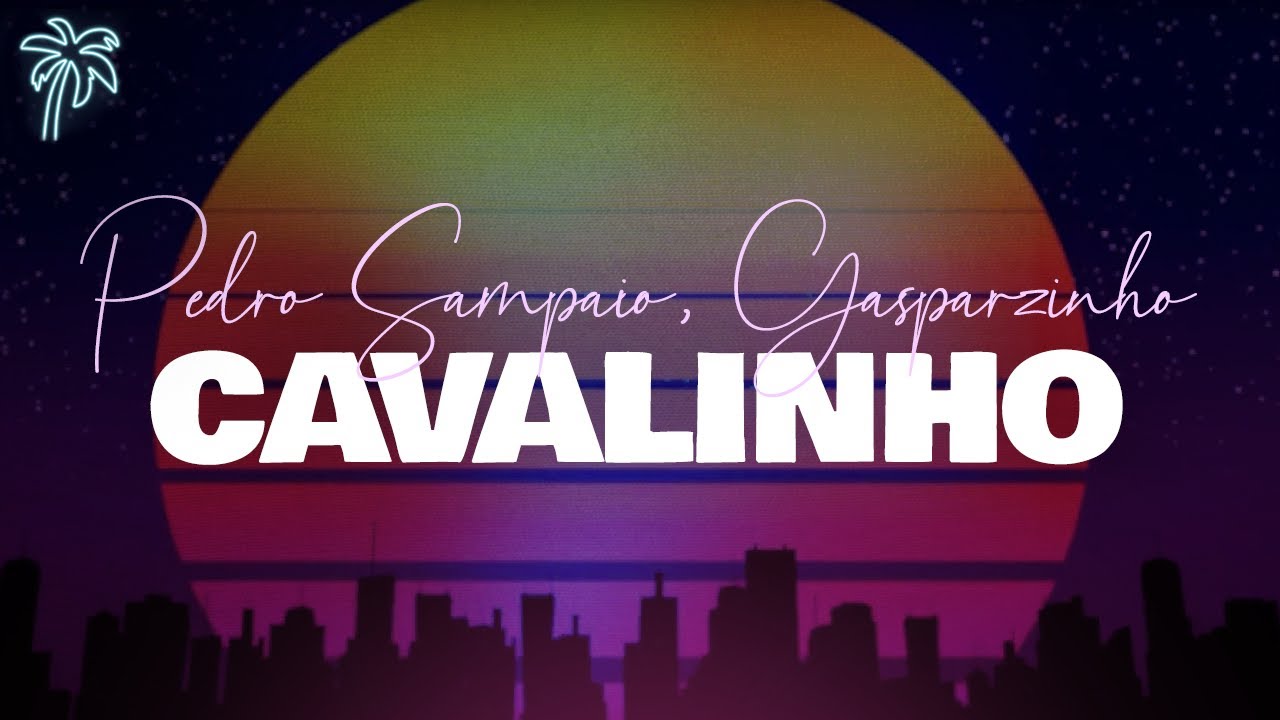 Watch pedro sampaio, gasparzinho - CAVALINHO (letra) on YouTube Watch pedro sampaio, gasparzinho - CAVALINHO (letra) on YouTube