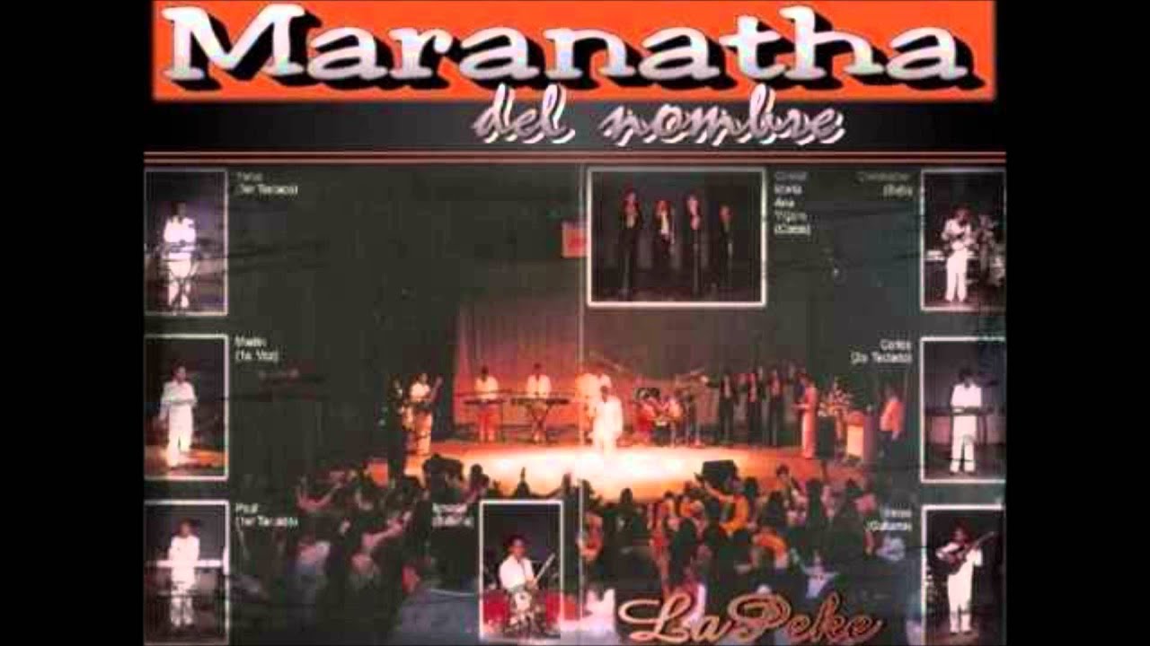 Maranatha del nombre dejalo que se mueva