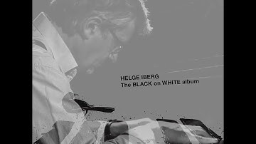 Helge Iberg - "Blackbird" from "The Black on White Album"