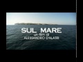 Trailer SUL MARE regia Alessandro D'Alatri - WWW.RBCASTING.CO...