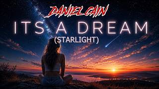 Daniel Cain - 𝐈𝐓𝐒 𝐀 𝐃𝐑𝐄𝐀𝐌 (Starlight) Hardstyle 2026