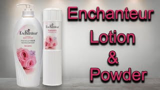 Enchanteur Lotion/Powder  Review -  لوشن وباودر انشانتر