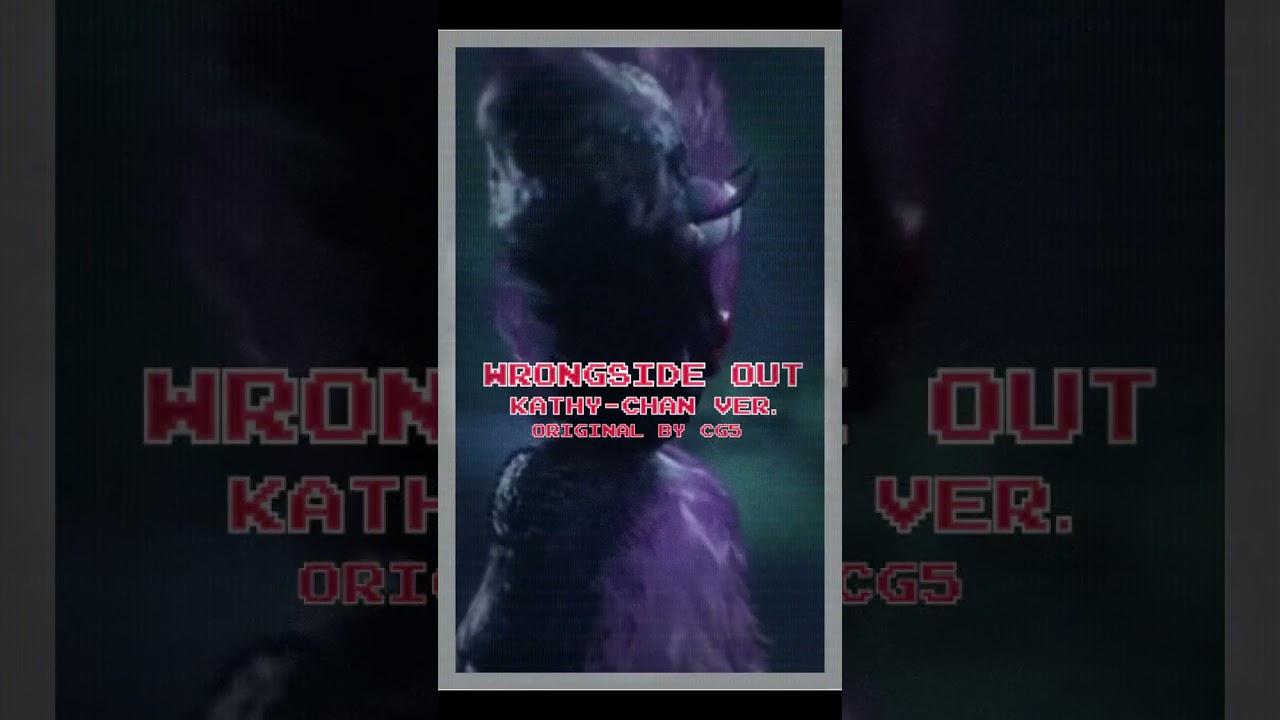 WRONG SIDE OUT (KATHY-CHAN DEMO) CG5 COVER #poppyplaytime