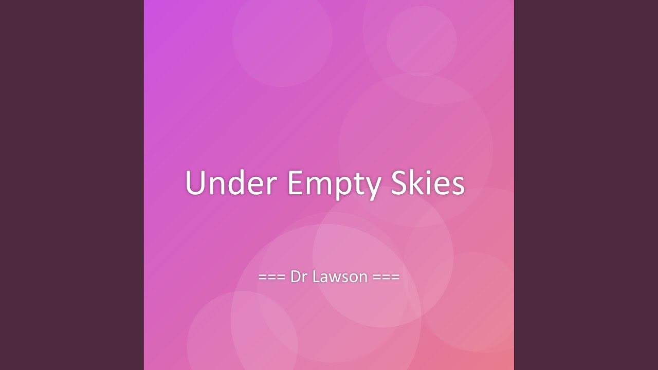 Under Empty Skies