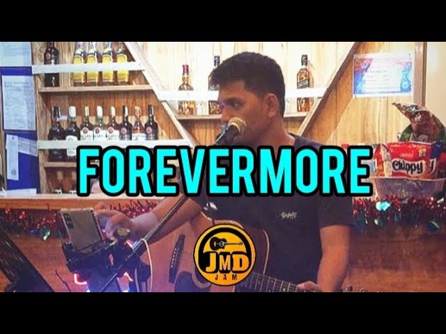 Forevermore - JMD Acoustic Live ( raw cover ) Side A class=