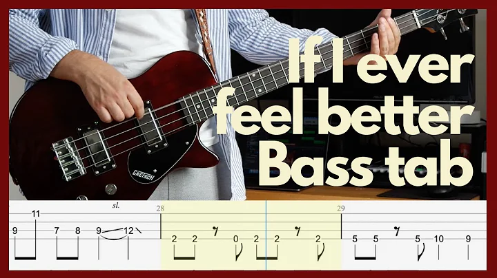 If I Ever Feel Better - Phoenix (Bass cover with tab)