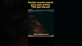 Rambo marah marah minta THR