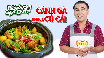 Cánh Gà Kho Củ Cải - Công thức của MC Quyền Linh | Bữa Cơm Gia Đình