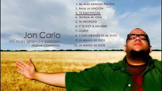 Jon Carlo - Mi más grande pasión (Full Album)