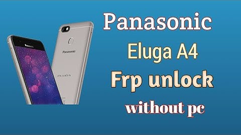 Panasonic Eluga A4 Frp unlock without pc easy way , Dagariyanv Dood channel