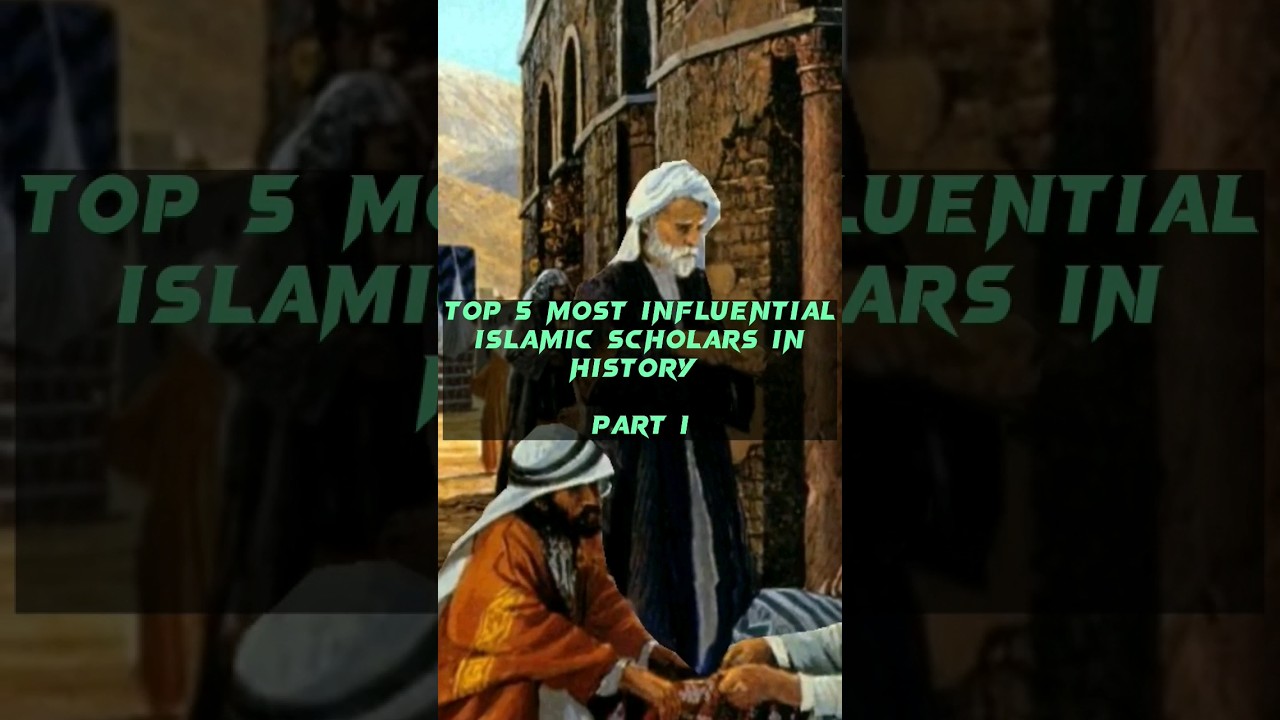 Top 5 Most Influential Islamic Scholars In History ❤️☝️ PART 1 