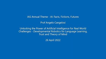 Professor Angelo Cangelosi - Developmental Robotics for Language Learning, Trust and Theory of Mind