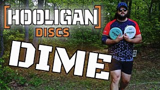 Hooligan Discs Dime Review.   #hooligandiscs #discgolf #frisbee #dime