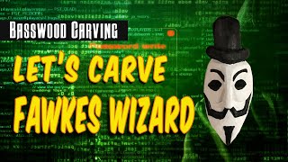 Fawkes Wizard - Beginner Wood Carving Project - Woodspirit Guy Fawkes Mask