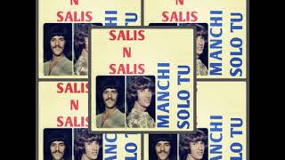 Video thumbnail of "Manchi solo tu - Salis n Salis"