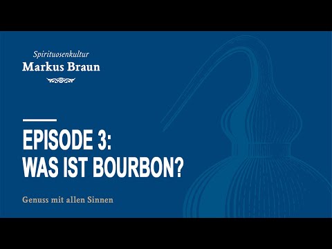 Was ist Bourbon?